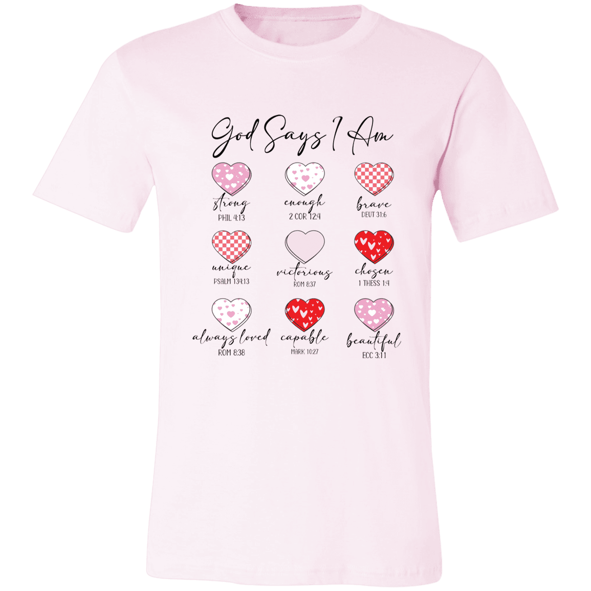 God Says I Am Christian Bella Canvas Tee - 931 Graphics