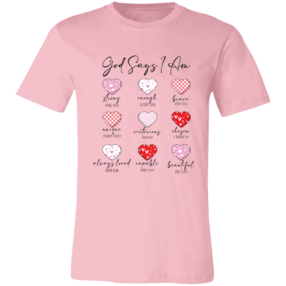 God Says I Am Christian Bella Canvas Tee - 931 Graphics