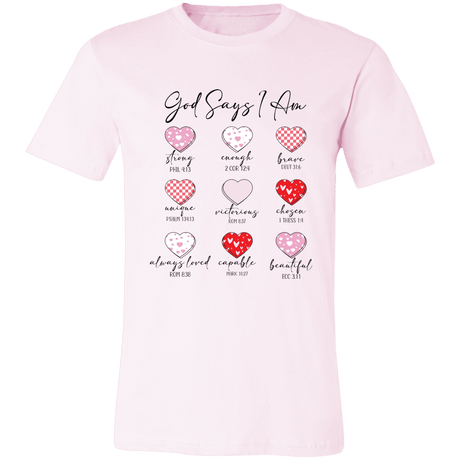 God Says I Am Christian Bella Canvas Tee - 931 Graphics
