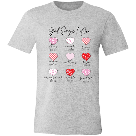 God Says I Am Christian Bella Canvas Tee - 931 Graphics