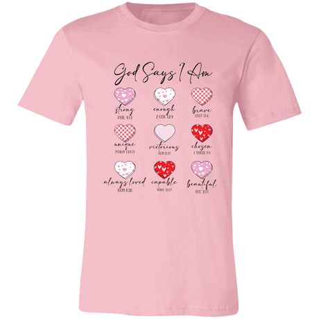 God Says I Am Christian Bella Canvas Tee - 931 Graphics